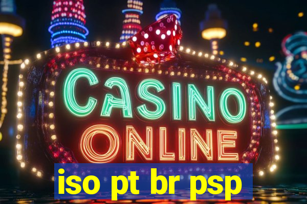 iso pt br psp